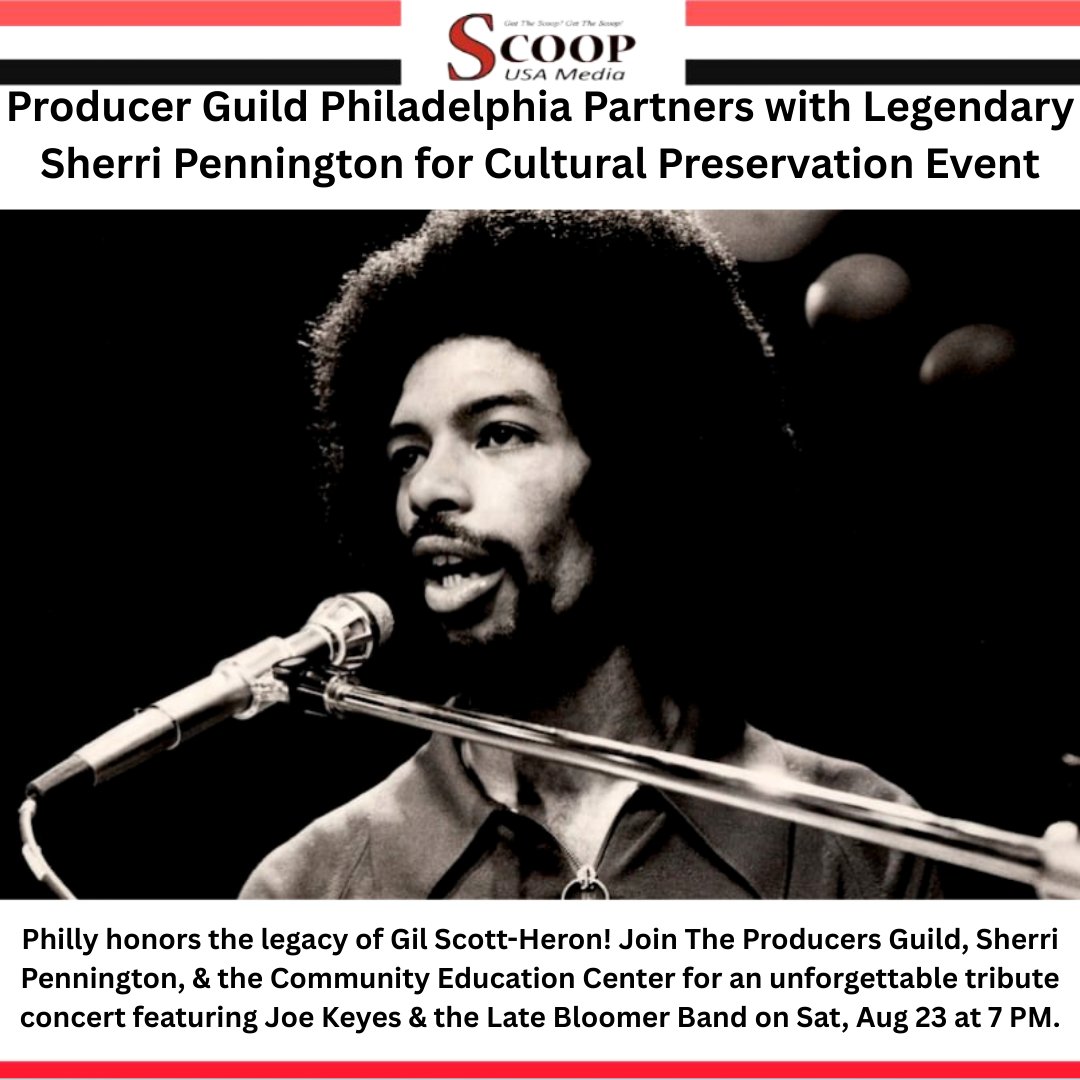 Producer Guild Philadelphia Partners with Legendary Sherri Pennington for Cultural Preservation Event
Read: scoopnewsusa.com/producer-guild…

#GilScottHeron #PhillyMusic #LiveMusicPhilly #ConsciousHipHop #TributeConcert #JoeKeyes #LateBloomerBand #PhillyEvents #MusicWithAMessage