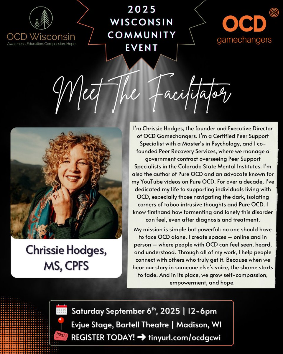 Excited to announce: Chrissie Hodges, MS, CPFS will facilitate our 2025 OCD WI x Gamechangers Community Event!

A leader in OCD advocacy and peer support, Chrissie’s voice has guided thousands to healing.

🗓 Sept 6 | Madison, WI
🎟 tinyurl.com/ocdgcwi