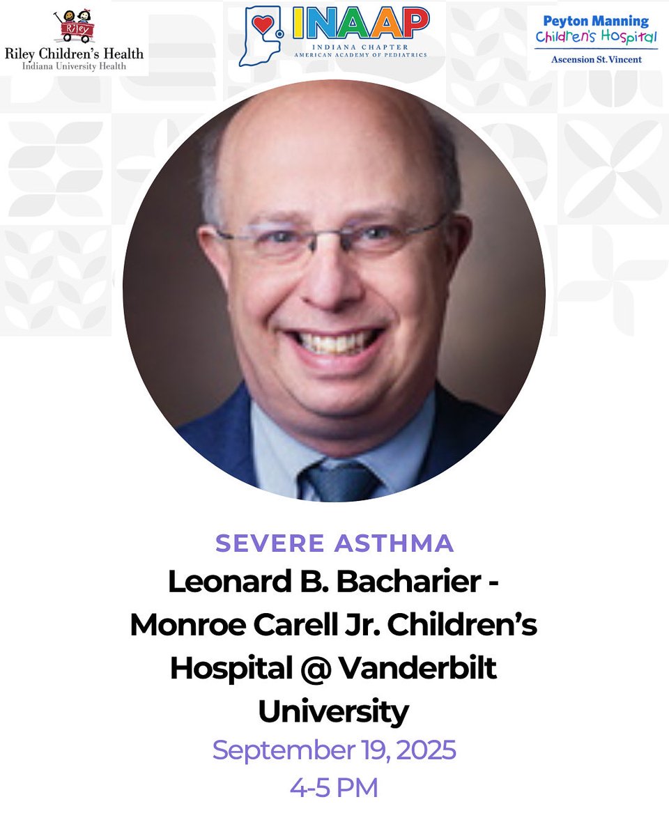 Championing better care for kids with asthma 🌟—don’t miss Dr. Bacharier at The Indiana Pediatric Education Conference 2025!
