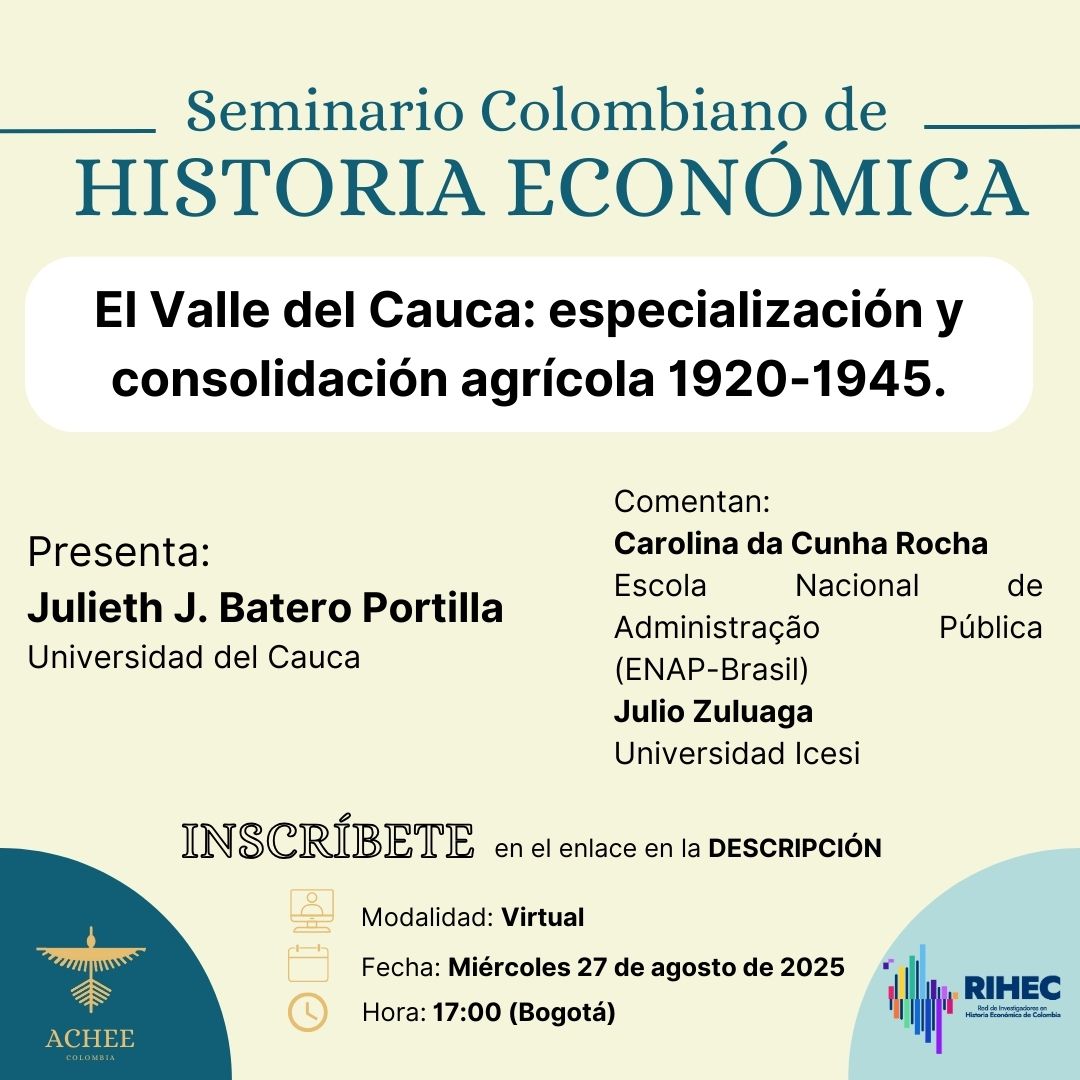 Recuerda inscribirte y participar de nuestro Seminario Colombiano de Historia Económica. ¡Te esperamos! eventbrite.co/e/julieth-bate…