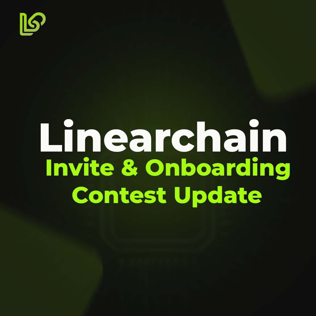 Linearchain Invite/Onboarding Contest Update 📣💱🚀🛫
 
Indeed We’ve been carefully listening to your feedback, and we are excited to announce a major improvement to our ongoing invite/Onboarding Contest. 
Many of you expressed concerns about the number of invites required to hit