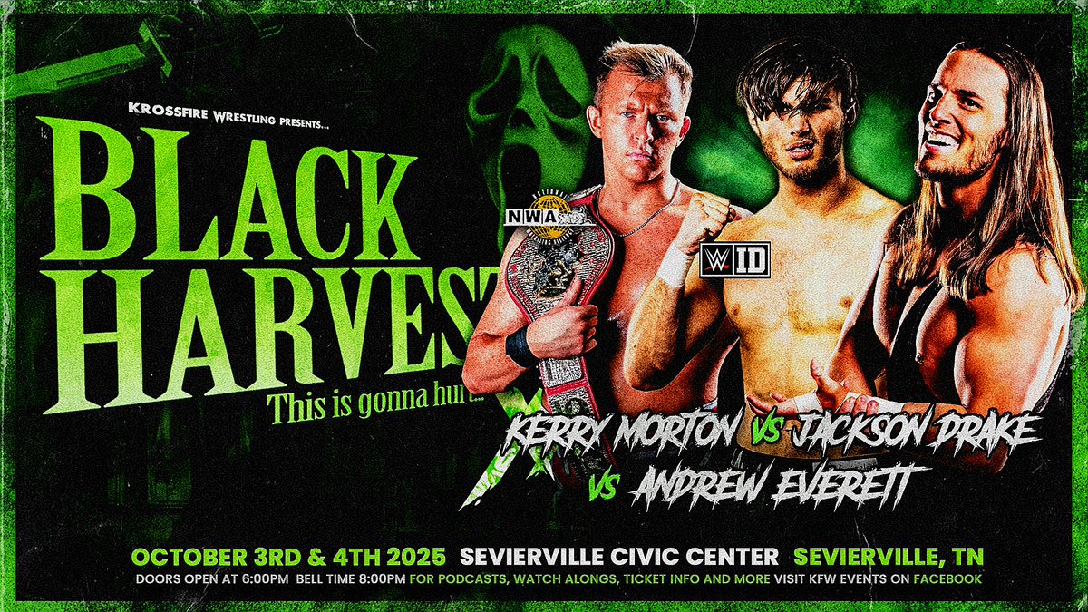 KfwTn's tweet image. Huge Triple Threat Night 1, Oct.3rd at NWA Kross Fire&apos;s &quot;Black Harvest @RealKerryMorton vs @JacksonDrake03 vs @_AndrewEverett Ticket Link 👇👇
m.bpt.me/event/6648225