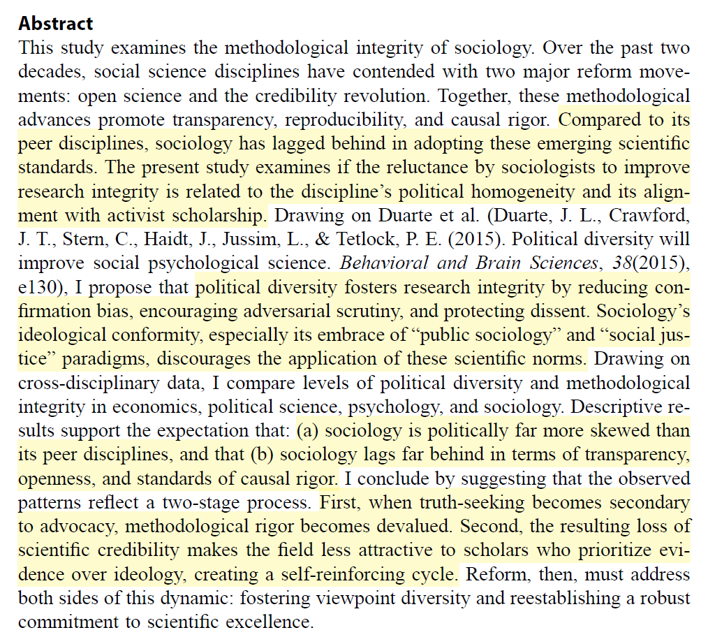 Sociology has been slow to adopt emerging standards of scientific rigor, in large part because of its strong political skew and embrace of activism over accuracy.

[Link below.]