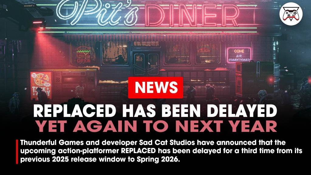 GI_Tweets's tweet image. Thunderful Games and developer Sad Cat Studios have announced that REPLACED has been delayed for a third time from its previous 2025 release window to Spring 2026. An Xbox One version has seemingly been cancelled.

Link - bit.ly/45R2oQq
#Replaced #ThunderfulGames