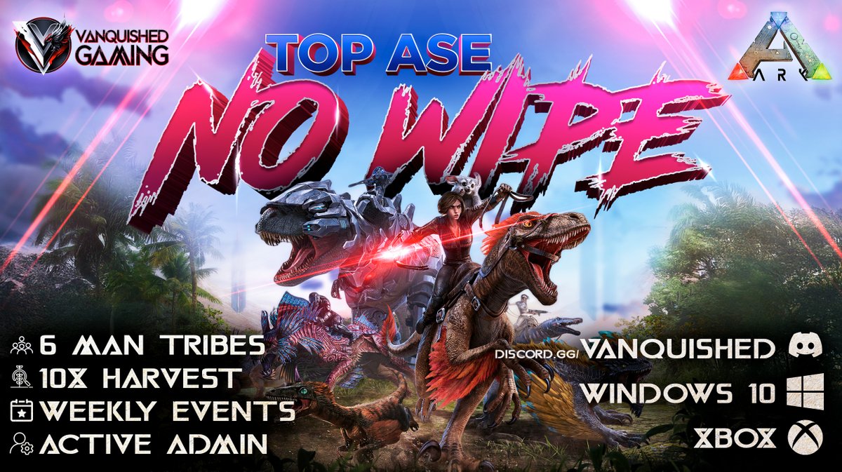 🌎 Conquer the Ark with Vanquished ASE No Wipe PVP! 🌎

🎮 Key Features:
✅ 6-Man Tribes
✅ Never Wipes
✅ Custom Caves, Drops &amp; Events
✅ Crossplay with Xbox/MS Store!

Join now and claim your spot! 💪
🔗discord.gg/Vanquished

#VanquishedGG #ARKSurvivalEvolved #PvP