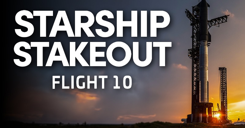 _jaykeegan_'s tweet photo. Starship Flight 10 - Round 3 NET tomorrow, pending commodities.

Join @NASASpaceflight live on YouTube and X from T-9 hours