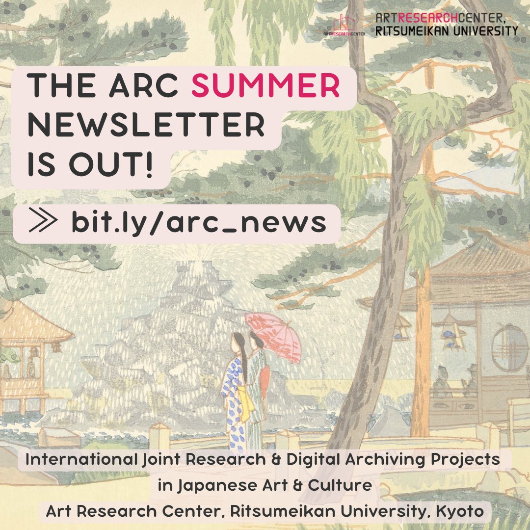 The ARC Summer Newsletter is out! (in English)

Read about our latest news and international joint research activities in Digital Humanities (DH) focusing on Japanese art &amp; culture!🙌

👉 bit.ly/arc_news

#artresearch #digitalhumanities #ritsumeikanuniversity