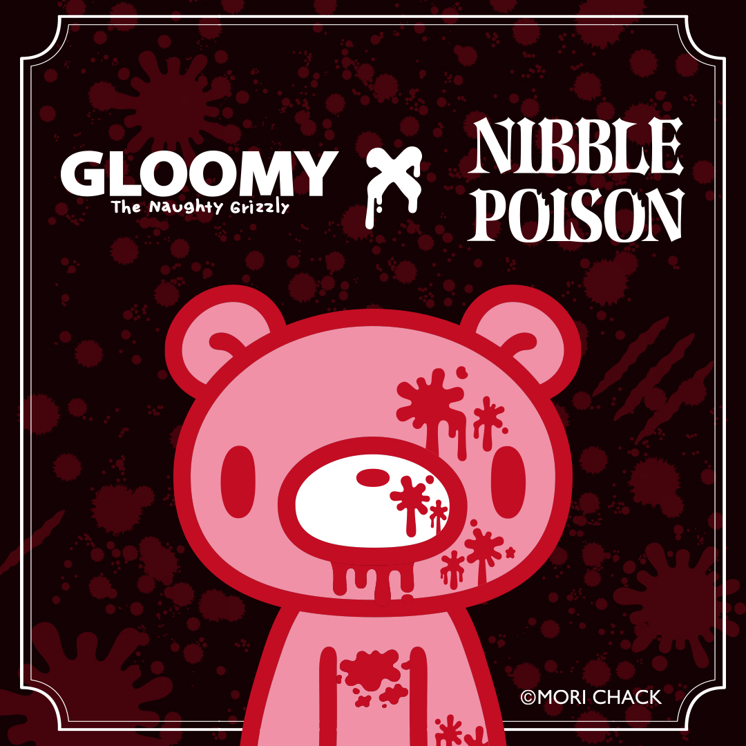 GLOOMY × NIBBLE POISON 誕生25周年を迎える『いたずらぐまの