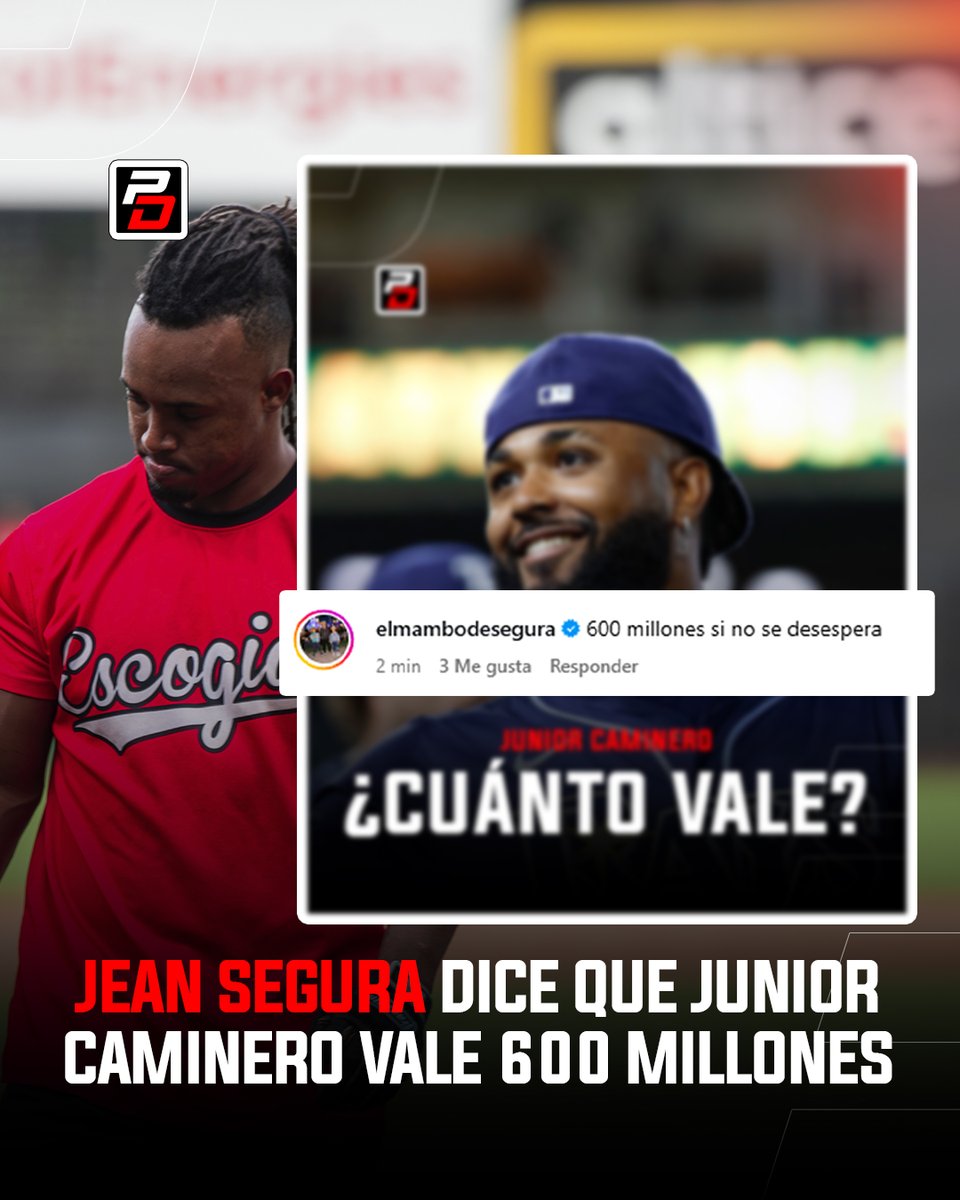 En una publicación de <a href="/thepostdo/">The Postdom</a> que preguntaba cuánto vale Junior Caminero, Jean Segura comentó: "600 millones si no de desespera".

¿Qué opinas?