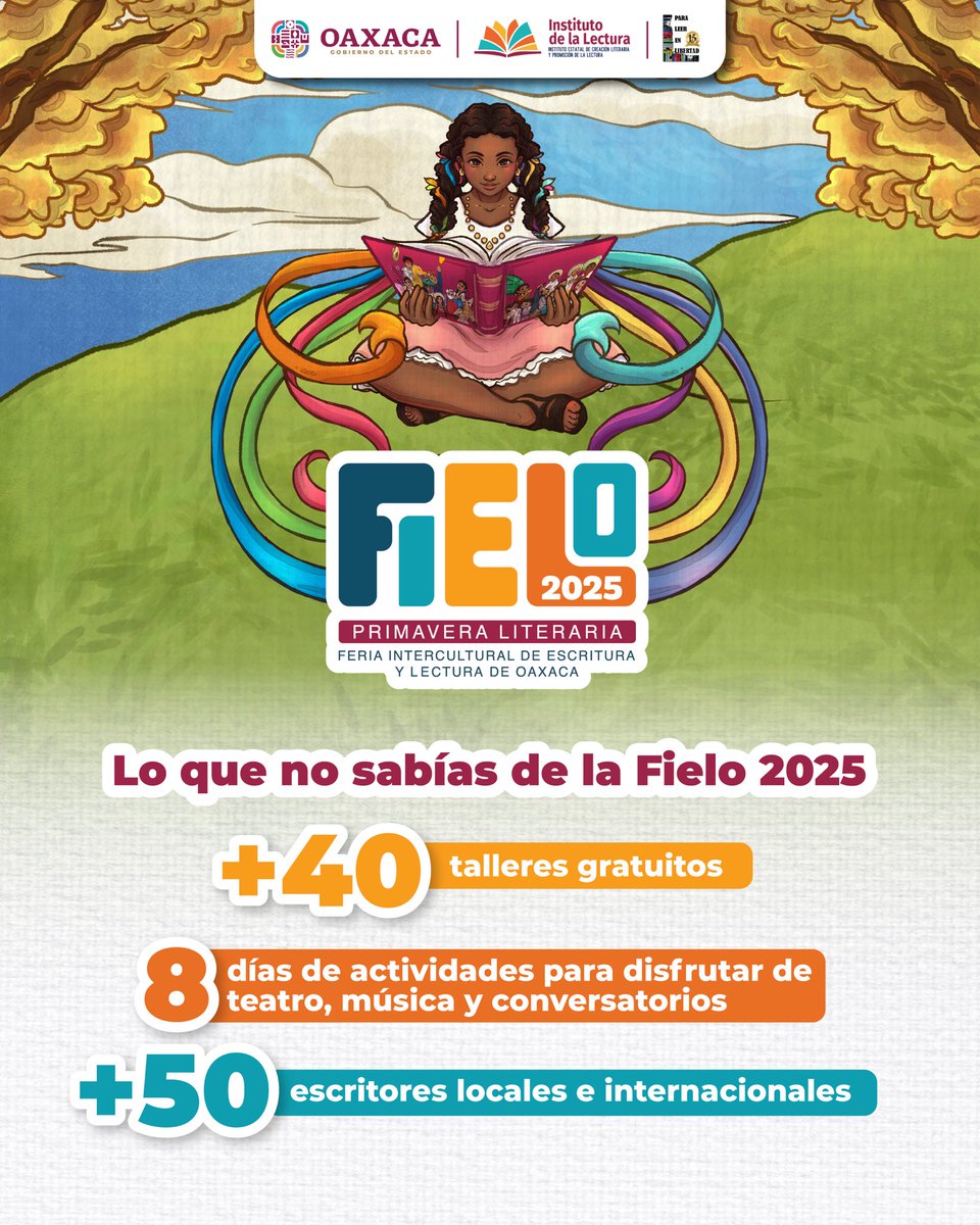 EN LA PRIMAVERA OAXAQUEÑA, IMPULSAMOS LA FIELO 2025 

En la Feria Intercultural de Escritura y Lectura de Oaxaca #FIELO 2025, habrá más de 40 talleres gratuitos y participarán más de 50 escritores locales e internacionales. ¡No te la pierdas!