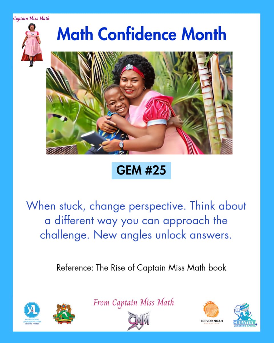 Math Confidence Month 
#Gem #25

#MakingMathMarvelous
#CaptainMissMath
#creativelearningafrica

<a href="/TrevorNoahFdn/">Trevor Noah Foundation</a> <a href="/rlceastafrica/">RLC East Africa</a>