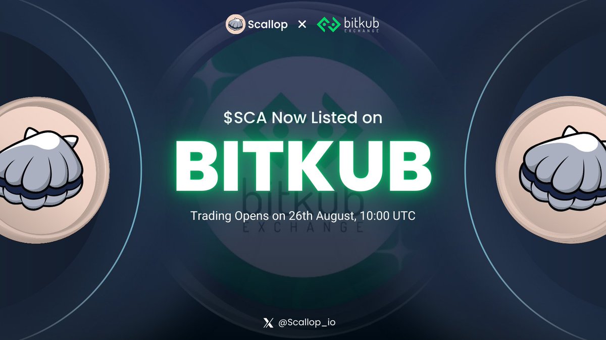 Scallop (@scallop_io) on Twitter photo 🔥NEW SCA LISTING - Bitkub Exchange
Scallop's $SCA will soon be listed on <a href="/BitkubOfficial/">Bitkub.com</a>!
We are thrilled to be listed on Bitkub, the leading licensed crypto exchange in Thailand!
💧Deposit & Withdrawal: Now Open!
💧Trading: 26 August 2025, 10:00 UTC
Get ready to trade $SCA 🔥NEW SCA LISTING - Bitkub Exchange
Scallop's $SCA will soon be listed on <a href="/BitkubOfficial/">Bitkub.com</a>!
We are thrilled to be listed on Bitkub, the leading licensed crypto exchange in Thailand!
💧Deposit & Withdrawal: Now Open!
💧Trading: 26 August 2025, 10:00 UTC
Get ready to trade $SCA