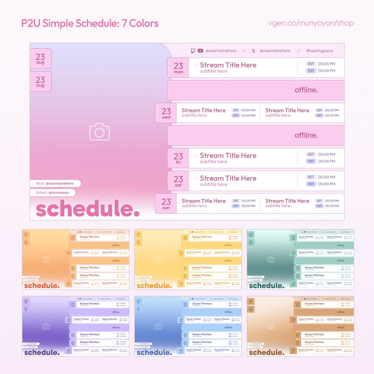 [P2U Stream Schedule Template]

looking for a simple schedule template?
I have 7 cheerful colors for you to choose from 🌈

Get it below!
#VtuberAssets #VGenShop