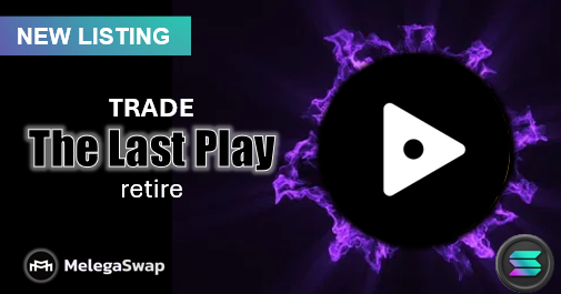 meleganews's tweet photo. 🔥HOT NEW LISTING🔥
💎The Last Play (retire)
Trade on #MelegaSwap | SOL Chain
✅Trade $retire (https://t.co/B6LjjvPD1P)
ℹ️Follow & Learn more🔶X @thelastplaysol
🙌HYPE this GEM in Melega Community (https://t.co/1X6psbywoS) ‼
#Melega #SolanaMelega #retire https://t.co/FiC9Hcvtoq