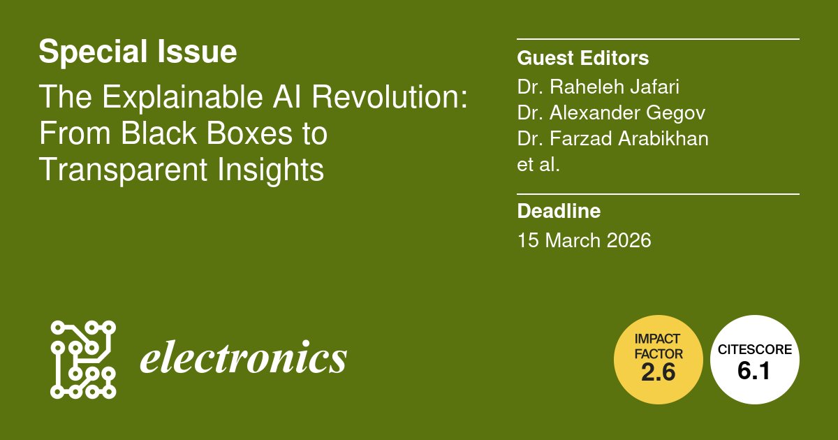 ElectronicsMDPI's tweet image. Call for Papers – The #Explainable AI Revolution: From #BlackBoxes to Transparent Insights
Guest Editors: Raheleh Jafari, Alexander Gegov, Farzad Arabikhan, Alexandar Ichtev
Submit now: mdpi.com/journal/electr…
#ExplainableAI #XAI #TransparentAI #CognitiveAI #ElectronicsJournal