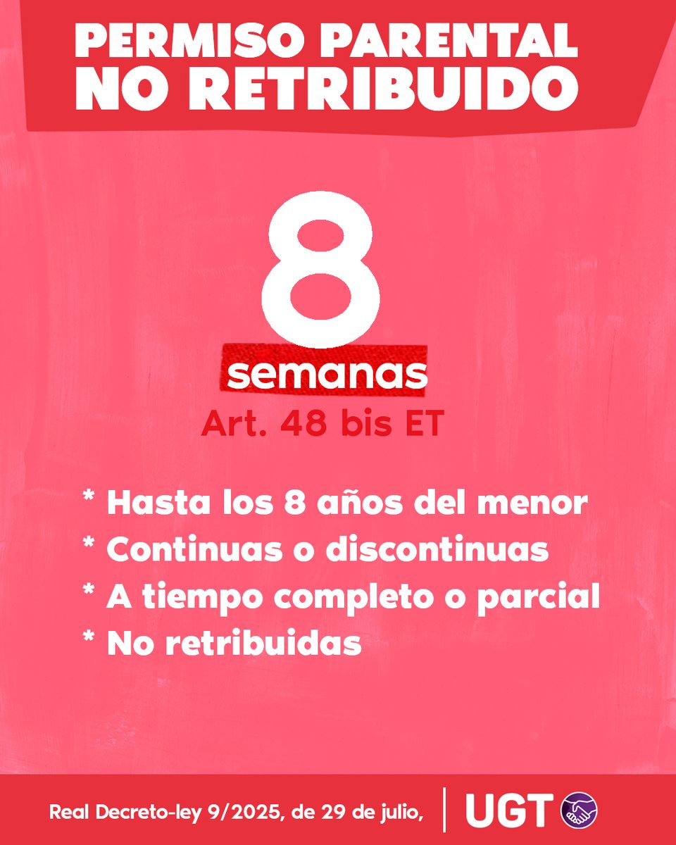 UGT (@ugt_comunica) on Twitter photo <a href="/UGTFeminista/">UGT Feminista</a> <a href="/lolanagi11/">Lola Navarro</a> 🟣 AMPLIACIÓN PERMISO POR NACIMIENTO Y CUIDADO DEL MENOR
👪 Familias biparentales | 19 semanas
👨👧 Familias monoparentales | 32 semanas
👨👩👧👦 Permiso parental no retribuido | 8 semanas (art. 48 bis ET) <a href="/UGTFeminista/">UGT Feminista</a> <a href="/lolanagi11/">Lola Navarro</a> 🟣 AMPLIACIÓN PERMISO POR NACIMIENTO Y CUIDADO DEL MENOR
👪 Familias biparentales | 19 semanas
👨👧 Familias monoparentales | 32 semanas
👨👩👧👦 Permiso parental no retribuido | 8 semanas (art. 48 bis ET)