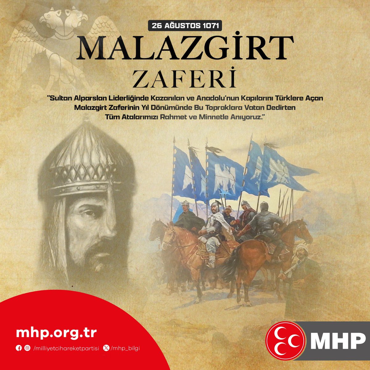 ''Sultan Alparslan Liderliğinde Kazanılan ve Anadolu'nun Kapılarını Türklere Açan Malazgirt Zaferi'nin Yıl Dönümünde Bu Topraklara Vatan Dedirten Tüm Atalarımızı Rahmet ve Minnetle Anıyoruz.''