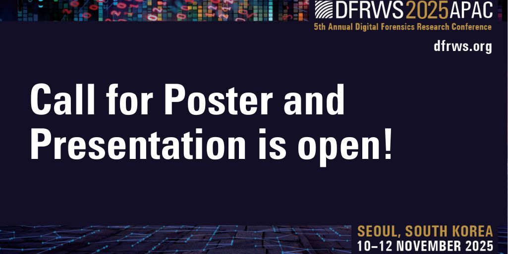 Call for Poster &amp; Presentation– DFRWS APAC 2025

Share your research with Digital Forensics Community! 🕵️♂️🔍
✅ Present your early results, prototypes, or research ideas
✅ Engage with experts and receive valuable feedback

Register: dfrws.org/conferences/df…
#dfrws #DFIR