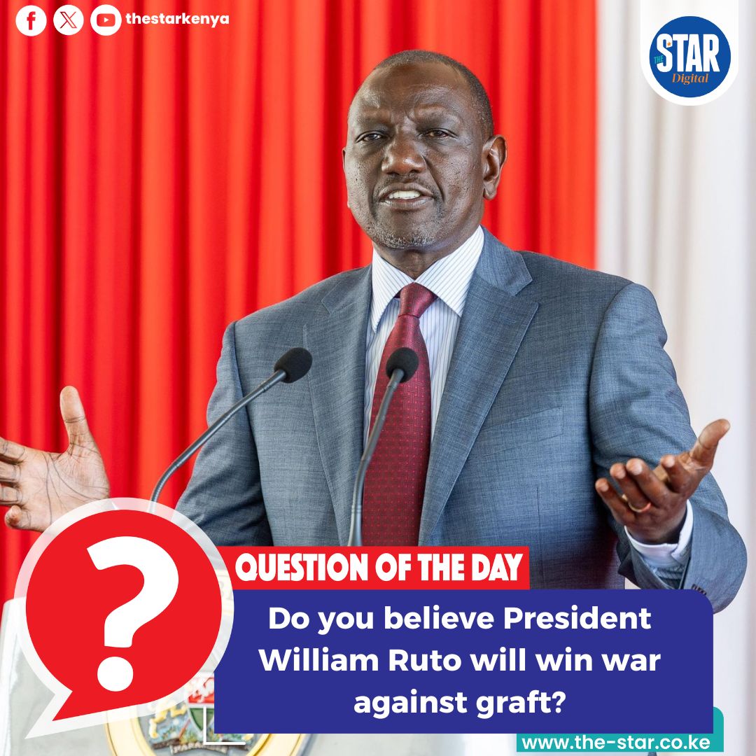 TheStarKenya's tweet image. Do you believe President William Ruto will win war against graft?
#starkenyanews