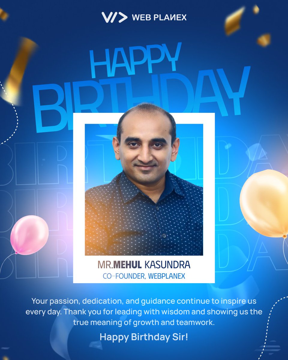 Happy Birthday to our amazing co-founder, Mehul Kasubra! 🎉
Your leadership and vision inspire us every day. 💙🚀
#HappyBirthday #TeamWebplanex