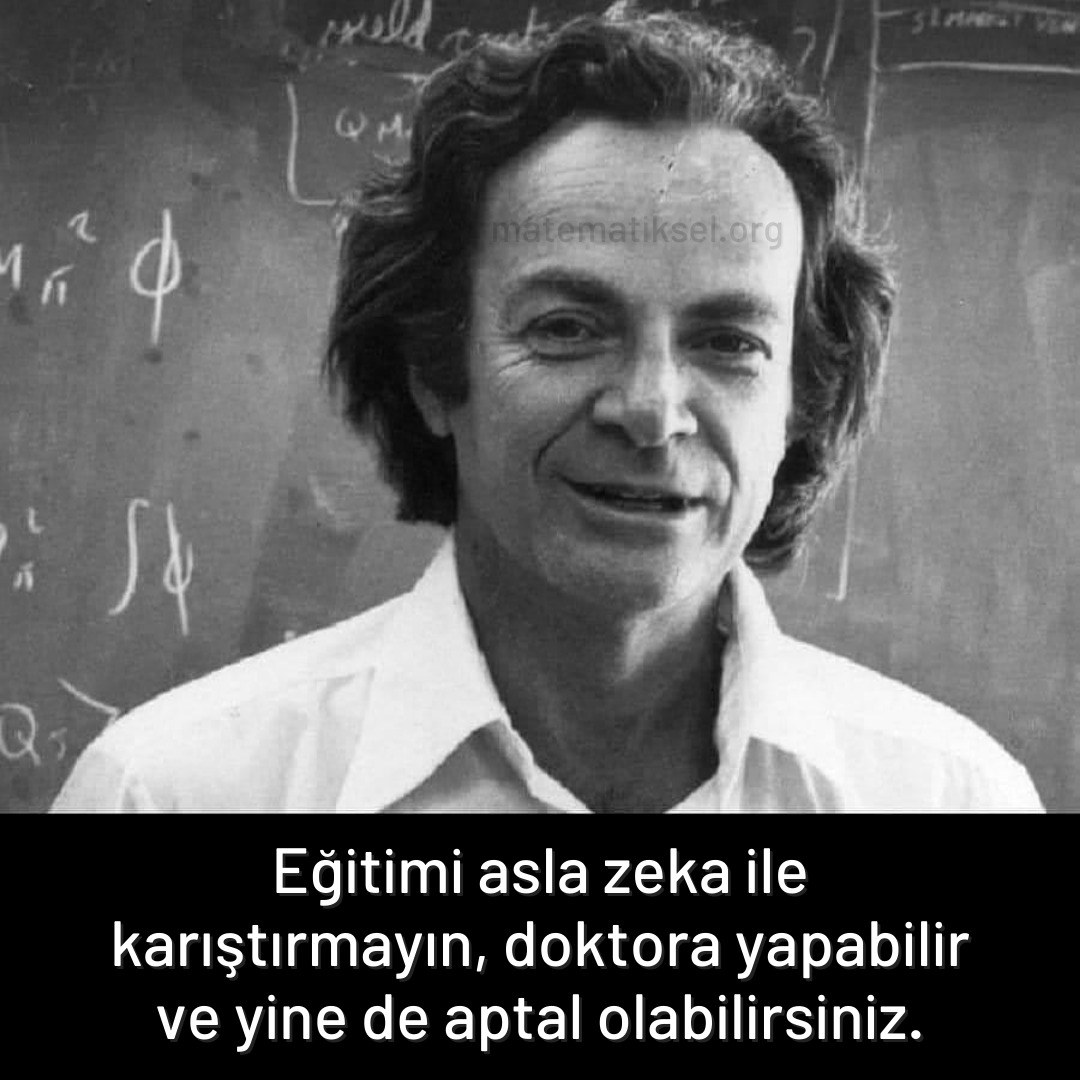 matematikselorg's tweet photo. "Eğitimi asla zeka ile karıştırmayın. Doktora yapabilir ve yine de aptal olabilirsiniz." https://t.co/KU3OfOLEMY