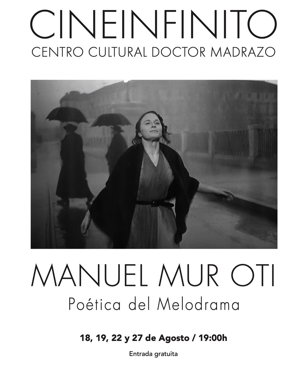 ▶️Miércoles 27 agosto ◀️
“Fedra” cierra el ciclo que Cinenfinito dedica a Manuel Mur Oti

▶︎ MIÉRCOLES, 27 DE AGOSTO
19:00 h.- “Fedra”
Lugar: Centro Cultural Doctor Madrazo
Organiza: Cineinfinito
Precio: Entrada libre hasta completar aforo.