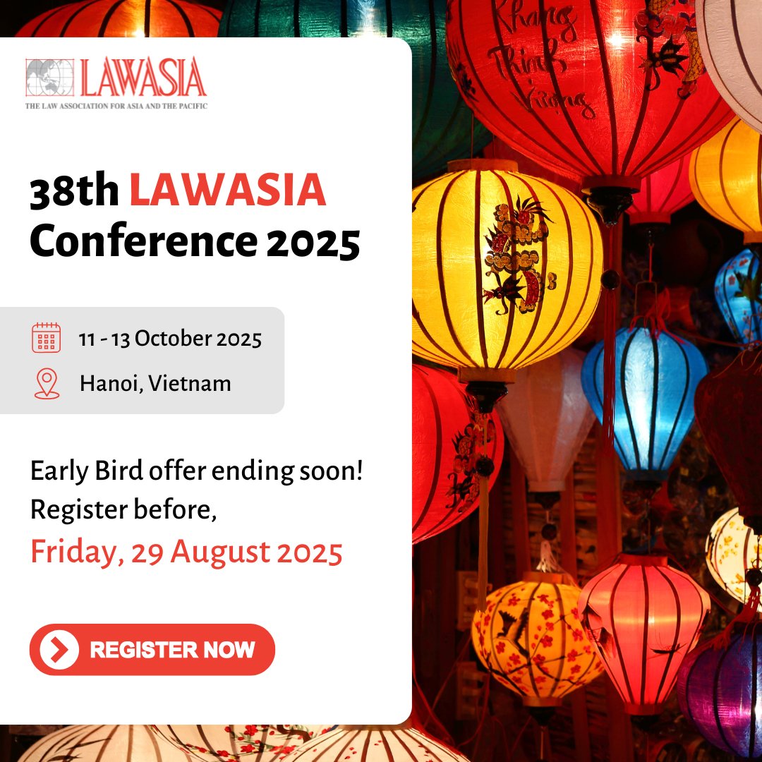 HURRY – EARLY BIRD REGISTRATION CLOSING ON FRIDAY! Secure your spot at the 38th LAWASIA Conference 2025 and enjoy the discounted rates before they end! Early Bird registration ends: Friday, 29 August 2025. Click here to register: lawasia.eventsair.com/38th-lawasia-c…
#LAWASIA2025