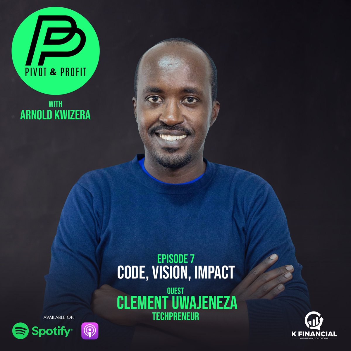 TheKFinancialNews (@kfinancialnews) on Twitter photo Podcast.#PivotAndProfit
Code ,Vision, Impact with Techpreneur <a href="/cuwajeneza/">Clement Uwajeneza</a>
Tune in now! 🎙️ #PivotAndProfit
YouTube- youtu.be/R20xgU_BUpw
Apple- tinyurl.com/58ywy6ve
Spotify- tinyurl.com/3enhet8e Podcast.#PivotAndProfit
Code ,Vision, Impact with Techpreneur <a href="/cuwajeneza/">Clement Uwajeneza</a>
Tune in now! 🎙️ #PivotAndProfit
YouTube- youtu.be/R20xgU_BUpw
Apple- tinyurl.com/58ywy6ve
Spotify- tinyurl.com/3enhet8e