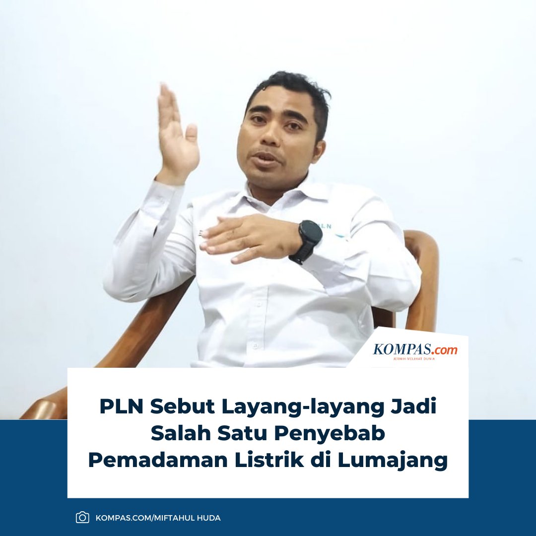 kompascom's tweet photo. Perusahaan Listrik Negara (PLN) Unit Layanan Pelanggan (ULP) Lumajang menyebut, salah satu penyebab seringnya pemadaman listrik di wilayah Lumajang karena layang-layang.
Baca selengkapnya 👇
https://t.co/eTk2QLasCR
~LL #PemadamanListrik #LayangLayang https://t.co/ojZS8dLe2y