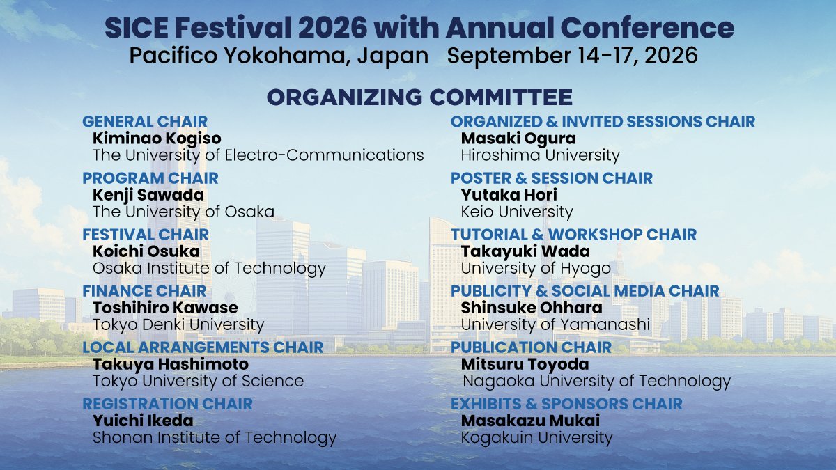 SICEFES2026's tweet image. Thrilled to announce that the Organizing Committee for SICE FES 2026 has kicked off 🙌 

We’re cooking up something exciting for Yokohama—stay tuned! 🎉

#SICEFES2026 #SICE
