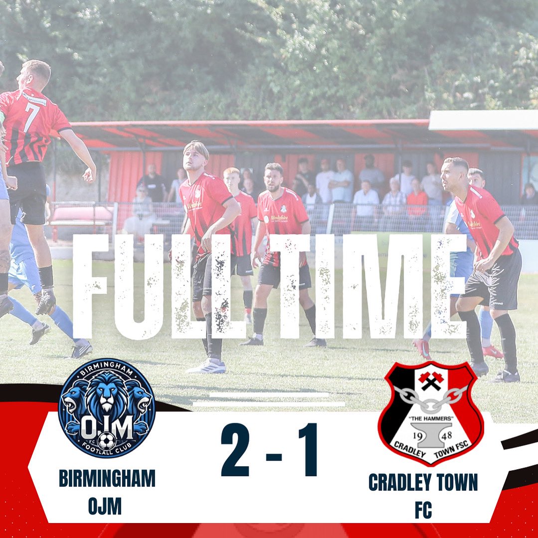 FULL TIME  RESULT 

 2-1 to Birmjngham OJM ⚽️

Great game between the two teams

🔴⚫️

#CradleyTownFC #UpTheHammers