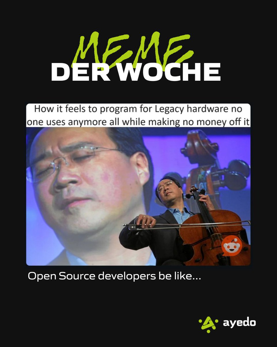 „Wenn du auf veralteter Hardware codest, niemand es nutzt – aber du trotzdem alles fühlst. 🎻
#OpenSourceDev #LegacyLove #MemeDerWoche #ayedo #DevLife“
