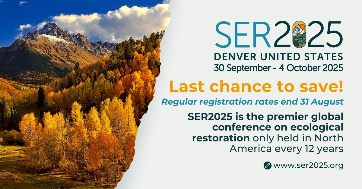 SERestoration's tweet image. This is your final reminder that regular registration rates for #SER2025 close on 31 Aug. After this date, late registration fees will apply. Join more than 1250 other delegates from 70+ countries in Denver Colorado from 30 Sept  to 4 Oct 2025: ser2025.org/registration/