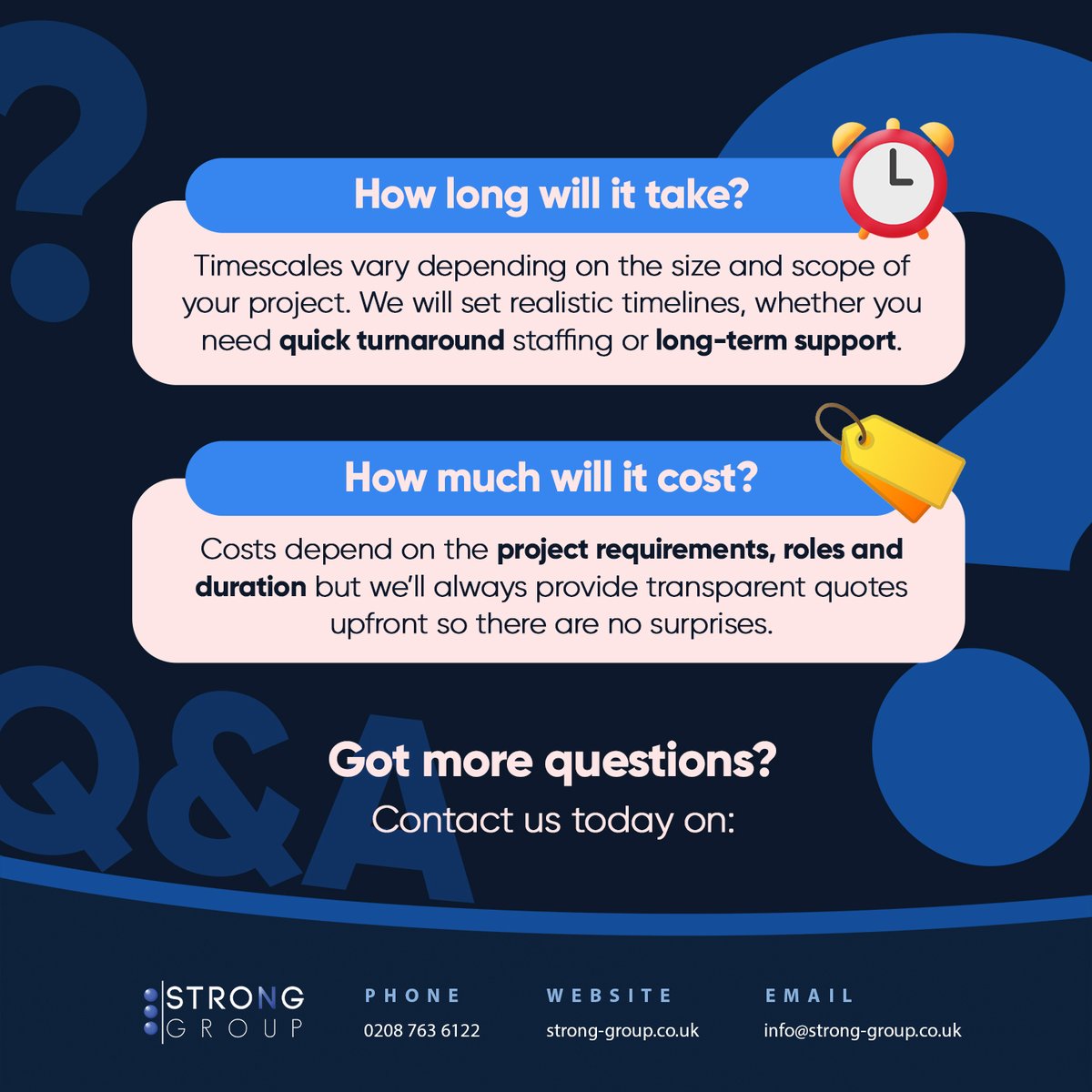 FAQ questions with Strong Group 💬 We know our clients often have questions before starting a new project, so here are some answers.

✅ Got more questions? Call us at 020 8763 6122 📞📧 #ukjobs #recruitmentuk #london #jobs