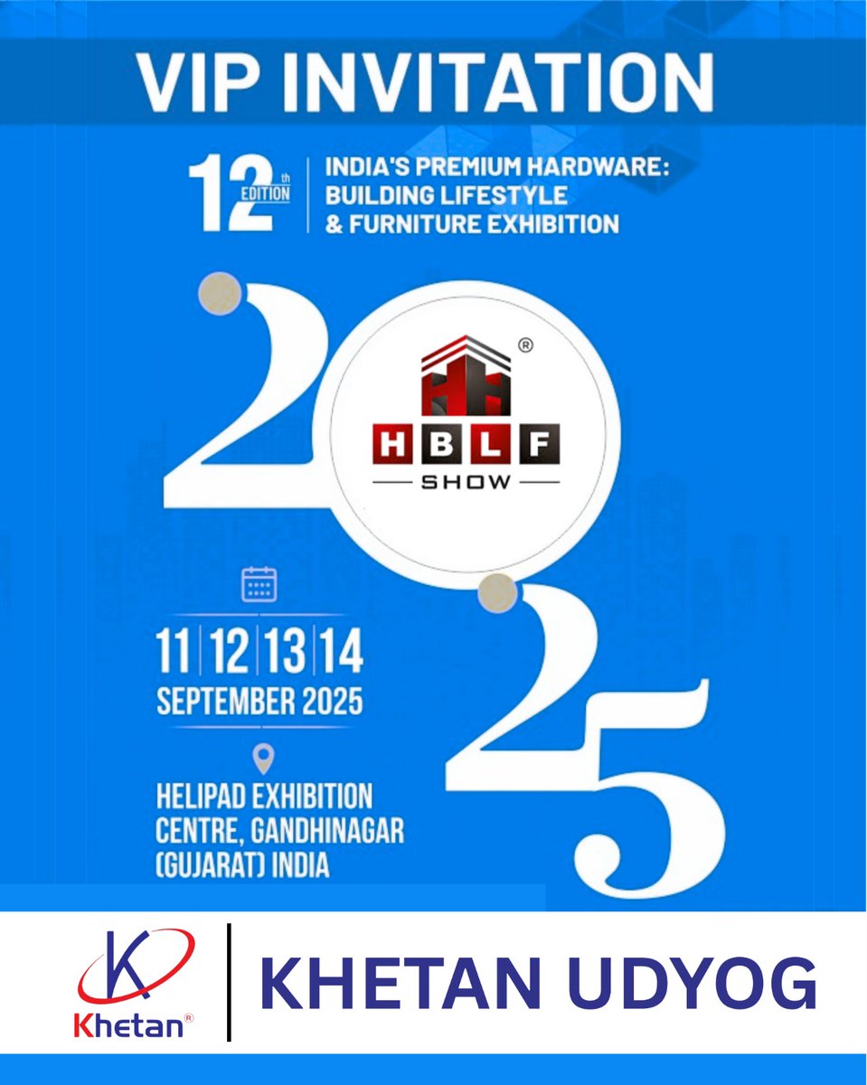 ihsndigital's tweet image. "𝐊𝐡𝐞𝐭𝐚𝐧" Invites you to visit their stall at 12th Edition of India's premium hardware: Building lifestyle &amp;amp; furniture exhibition 𝐇𝐁𝐋𝐅 𝟐𝟎𝟐𝟓.
.
.
#Khetan #KhetanUdyog  #KhetanHardware #Invitation #Exhibition #tradefair #tradeshow #HBLF #ihsn #ihsndigital #delhi #india