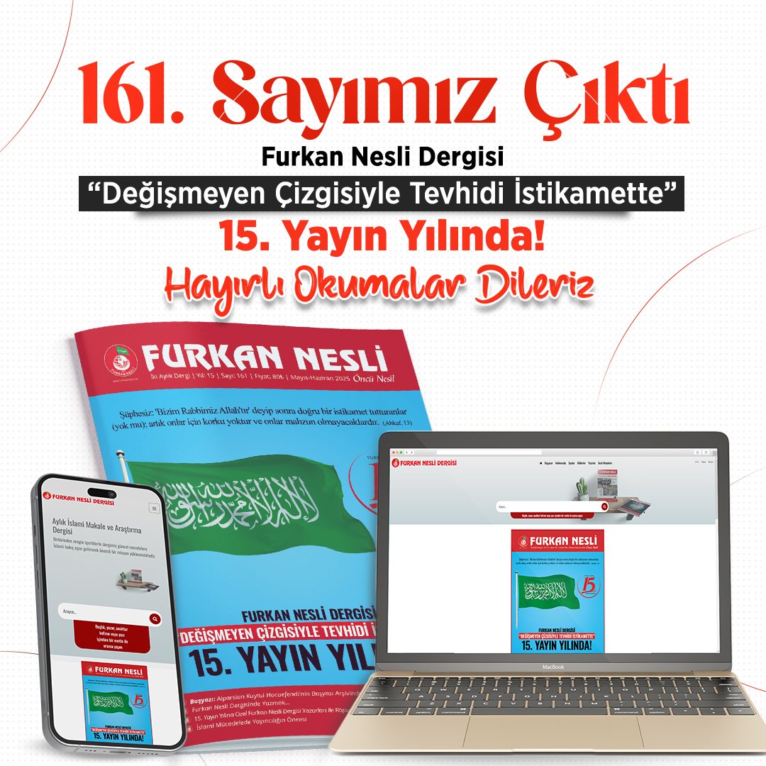 📢 MÜJDE!

"Furkan Nesli Dergisi Değişmeyen Çizgisiyle Tevhidi İstikamette 15. Yayın Yılında!" Başlıklı 161. SAYIMIZ ÇIKTI!

Hayırlı Okumalar Dileriz ✨

📲 Yeni sayımızı sitemiz veya mobil uygulamamız üzerinden inceleyebilirsiniz: furkannesli.net/sayilar/furkan…
