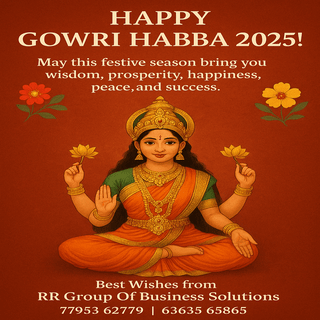 🌺 Happy Gowri Habba 2025! 🙏✨ May this auspicious festival fill your life with wisdom, prosperity, happiness, peace, and success. ✨ 💐 Warm wishes from RR Group Of Business Solutions. Reach us at 📞 77953 62779 | 63635 65865 🌐 rrgroupofbusinesssolutions.in
