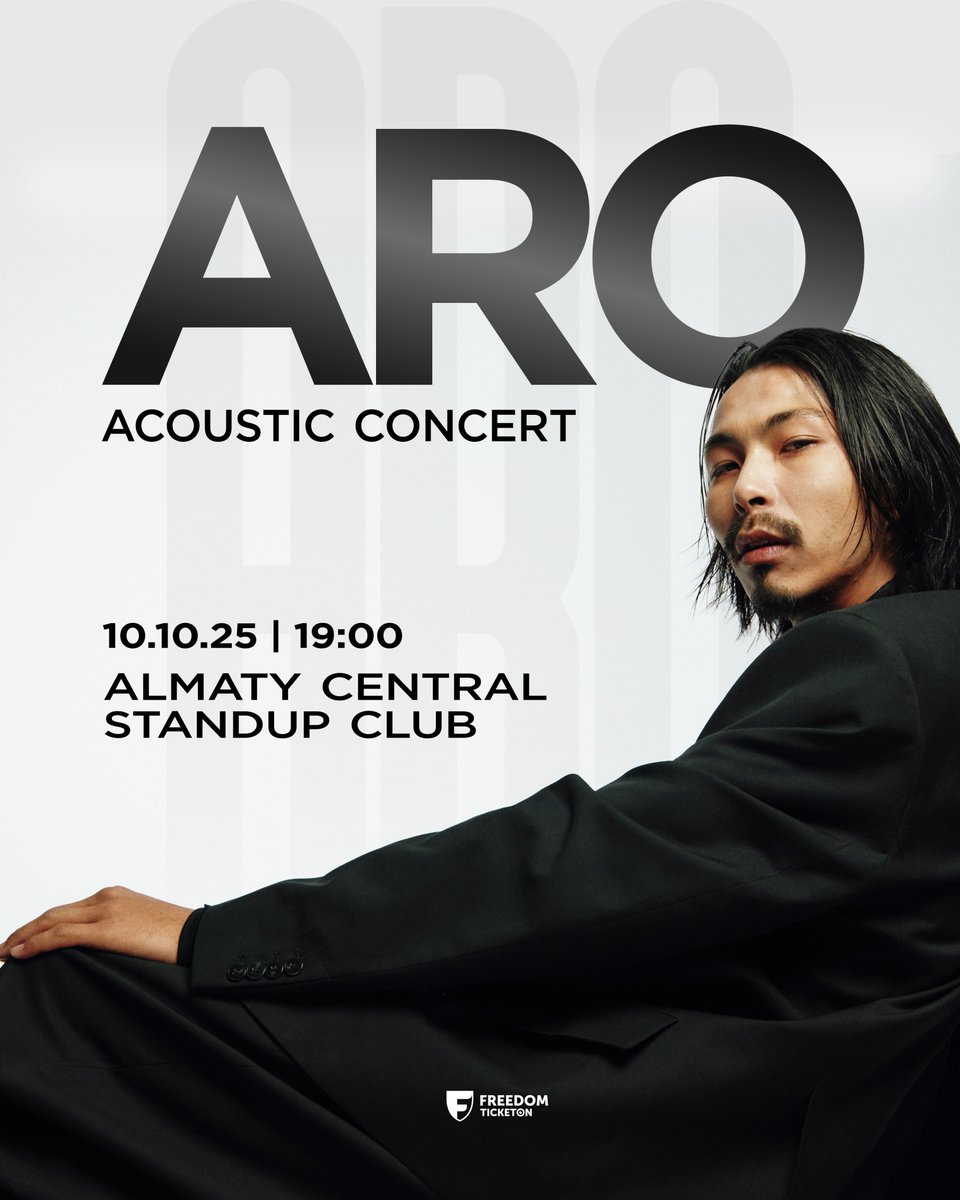 Құрметті тыңдарман!!!
10 қазанда сағат 19:00-де Almaty Central Stand Up Club сахнасында ARO-ның жеке акустикалық концерті өтеді.

Бұл кеште ARO сіздерге ең көтеріңкі көңіл-күйді, жүректен шыққан және жаңа әндерді тарту етеді. 💫

👉 Билеттер: ticketon.kz/almaty/event/a…