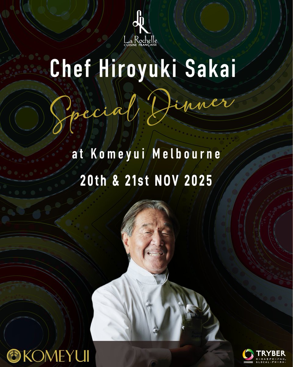 アイアンシェフ坂井宏行シェフがメルボルンに帰ってきます
2夜限りの特別ディナー
日本とオーストラリアの食材を融合させた6品のコース料理と日本酒のマリアージュをお楽しみください。
この貴重な機会をぜひお見逃しなく！

11月20＆21日
場所 KOMEYUI MELBOURNE

Tickets
eventbrite.com.au/e/chef-hiroyuk…