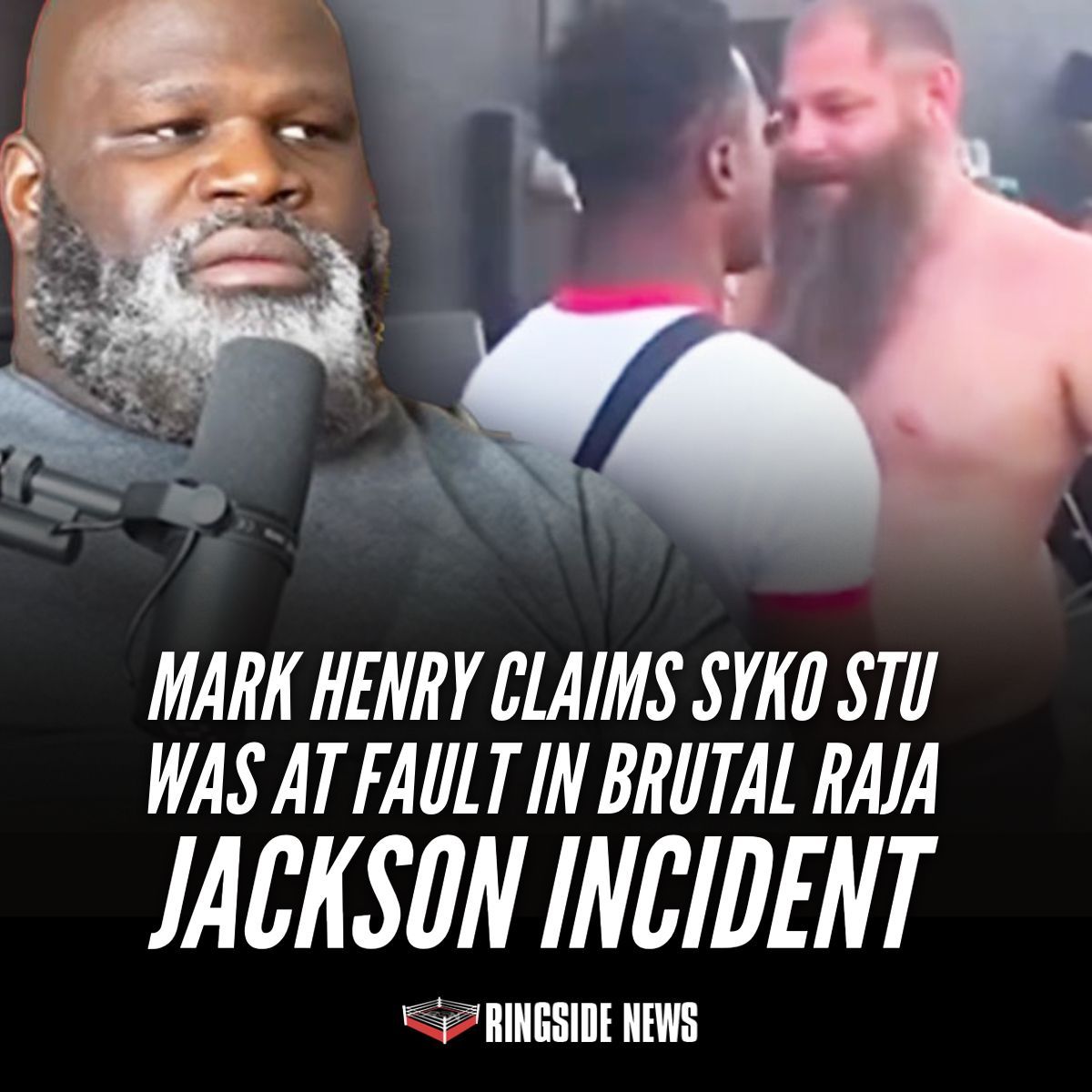 ringsidenews_'s tweet image. Do you agree with #MarkHenry — was Syko Stu at fault for provoking Raja Jackson? ringsidenews.com/mark-henry-cla…