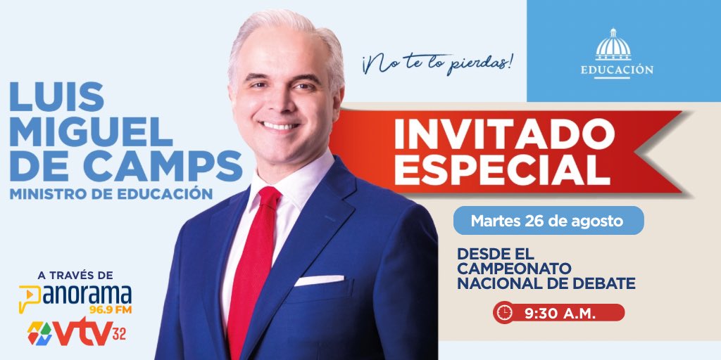 Acompaña al ministro de Educación, <a href="/LMDECAMPS/">Luis Miguel De Camps</a>, desde el IV Campeonato Nacional de Debate, donde compartirá a través de <a href="/Panoramafm_do/">Panorama FM</a> y <a href="/vtvcanal32/">VTV Televisión 📺</a>, importantes informaciones sobre el #AñoEscolar2025. 

▶️¡EN VIVO! 
⏰ 9:30a.m.