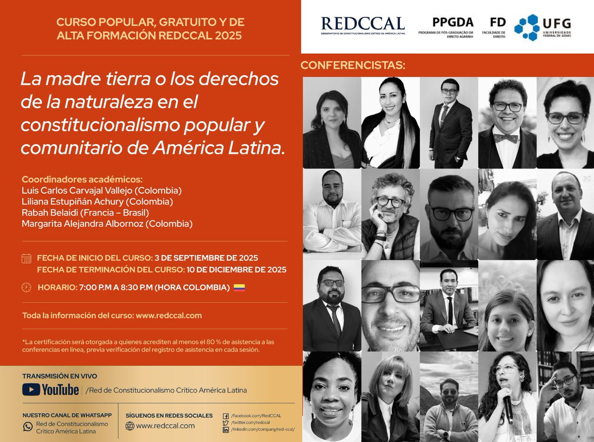Desde la Red de Constitucionalismo Crítico Latinoamericano (RedCCAL), en convenio con la Universidade Federal de Goiás, les invitamos a participar en el curso de alta formación denominado: La madre tierra o los derechos de la naturaleza en el constitucionalismo popular y