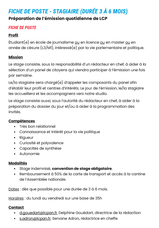 LCP's tweet image. [STAGE] Vous êtes étudiant(e) en école de journalisme, en licence, en master, en année de césure (L3/M1). La vie politique et parlementaire vous passionne ? Rejoignez @LCP. 
#stage #DirectAN