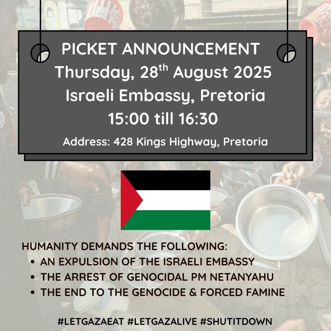 PetiteEbonyGirl's tweet image. Please join us for a protest at the Israeli embassy in Pretoria on Thursday 28th of August. We demand that the Israeli embassy be closed. We demand an end to complicity in genocide. Free Palestine.