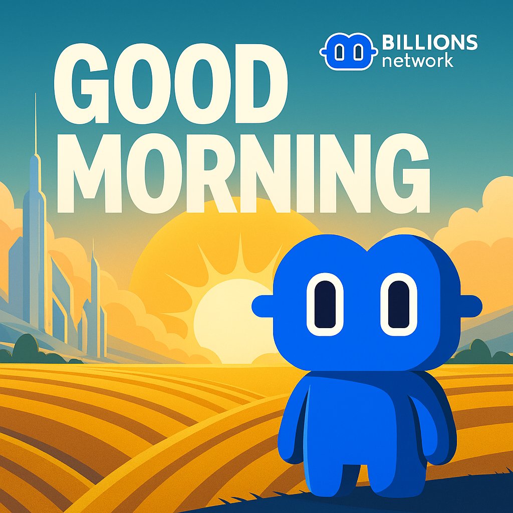 Good Morning, <a href="/billions_ntwk/">Billions</a>   🌅

Billy is here to remind you:
Every sunrise brings new chances, fresh ideas, and endless opportunities to grow. ✨

At Billions Network, we believe mornings are not just the start of a day they’re the start of your next big breakthrough. 🚀

Stay