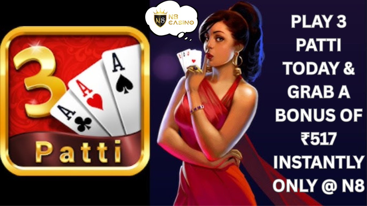 pullsport12's tweet photo. 🔥 Double the thrill, double the rewards!
Play 3 Patti today at N8 Casino & snatch your ₹517 instant bonus 🎉🃏
Why wait? Your winning hand is just a click away! 💸
the clock is ticking...hurry🏃♀️click https://t.co/KzG4j159Md
#3Patti #PlayToWin #BigBonus #CasinoLife #IndiaGaming https://t.co/BoF7wcs6wE