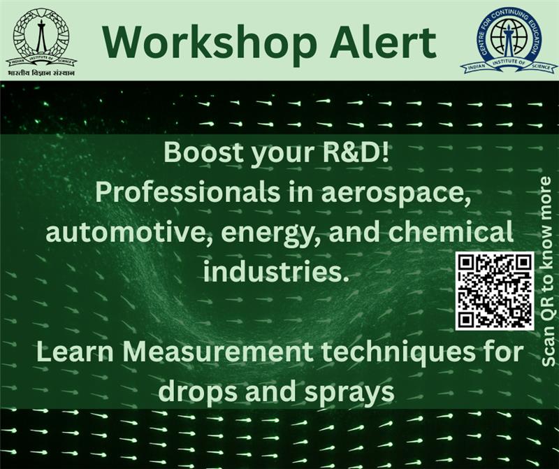 cce_iisc's tweet image. Elevate your skills in fluid dynamics! 
Join our Indo-German course on Measurement Techniques for Drops and Sprays, a collaboration between @iiscbangalore and @TUDarmstadt, with industry support from @CSIRNAL, Bengaluru. 
Nov 10-12, 2025.

#mechanicalengineering  #Aerospace