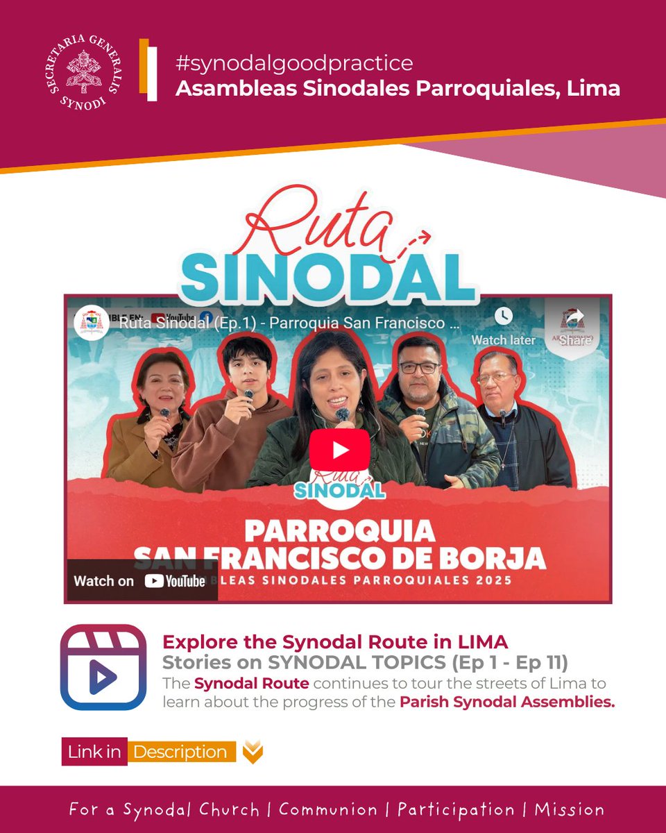 ✨#SynodGoodPractice — The #Synodal Route is alive in #Lima! 
Let's go onboard as they share inspiring stories and videos from the Parish Synodal Assemblies, featuring a special edition with Fr. Juan Bytton.
👉 Watch all the episodes videos here: youtu.be/QQ3KhDBODJo?si…