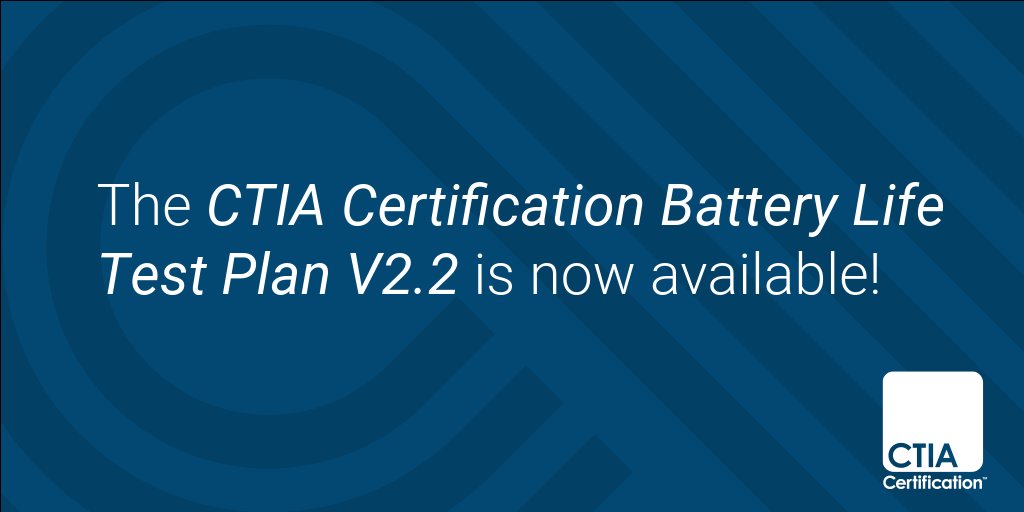 CTIACert's tweet photo. The latest CTIA Certification Battery Life Test Plan includes an updated requirement for 5G devices. https://t.co/UyjfCOHoHf #CTIACert #BatteryLife #5GTesting https://t.co/XfLe2kuc6D