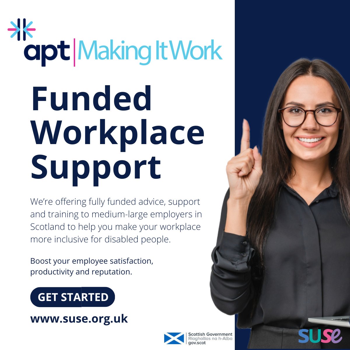 📢*New Apt Project*

Apt Making It Work, led by SUSE &amp; funded by the Scottish Government, helps employers across Scotland build inclusive workplaces for disabled people - boosting retention, confidence, innovation &amp; economic inclusion.

More: ow.ly/e6Mf50WLxXZ

#CloseTheGap